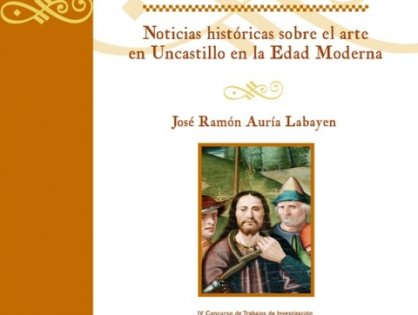 Noticias históricas sobre el Arte en Uncastillo en la Edad Moderna