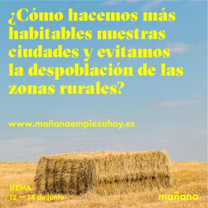 Mañana empieza hoy. 12 a 14 de junio en IFEMA